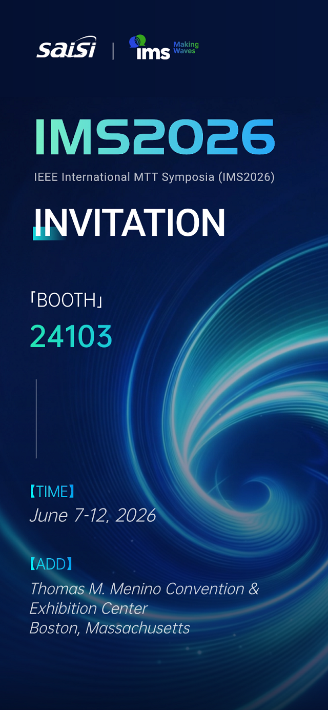 Grand Invitation | Set Sail for Boston, Saisi Invites You to IMS2026, Explore the New Future of Time-Frequency